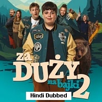 Too Old for Fairy Tales 2 (2024) Hindi Dubbed Full Movie Watch Online