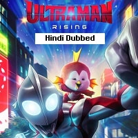 Ultraman Rising (2024) Hindi Dubbed Full Movie Watch Online HD Print Free Download