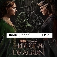 House of Dragon (2024 Ep 07) Hindi Dubbed Season 2 Watch Online