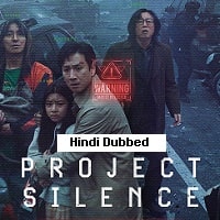 Project Silence (2024) Hindi Dubbed Full Movie Watch Online HD Print Free Download