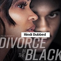 Tyler Perrys Divorce in the Black (2024) Hindi Dubbed Full Movie Watch Online