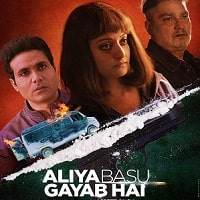 Aliya Basu Gayab Hai (2024) Hindi Full Movie Watch Online HD Print Free Download