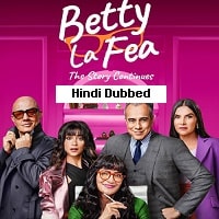 Betty la Fea the Story Continues (2024) Hindi Dubbed Season 1 Complete Watch Online HD Print Free Download
