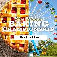 Blue Ribbon Baking Championship (2024) Hindi Dubbed Season 1 Complete Watch Online HD Print Free Download
