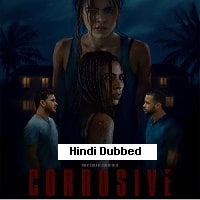 Corrosive (2024) Unofficial Hindi Dubbed Full Movie Watch Online HD Print Free Download