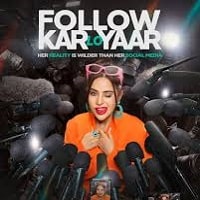 Follow Kar Lo Yaar (2024) Hindi Season 1 Complete Watch Online HD Print Free Download