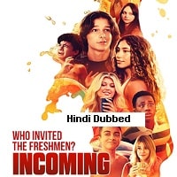 Incoming (2024) Hindi Dubbed Full Movie Watch Online HD Print Free Download