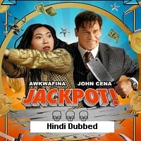 Jackpot! (2024) Hindi Dubbed Full Movie Watch Online HD Print Free Download