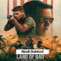 Land of Bad (2024) Hindi Dubbed Full Movie Watch Online HD Print Free Download