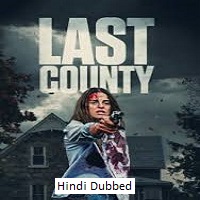 Last County (2024) Unofficial Hindi Dubbed Full Movie Watch Online HD Print Free Download