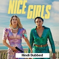 Nice Girls (2024) Hindi Dubbed Full Movie Watch Online HD Print Free Download