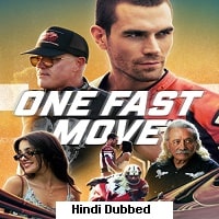 One Fast Move (2024) Hindi Dubbed Full Movie Watch Online HD Print Free Download