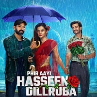 Phir Aayi Hasseen Dillruba (2024) Hindi Full Movie Watch Online HD Print Free Download