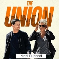 The Union (2024) Hindi Dubbed Full Movie Watch Online HD Print Free Download