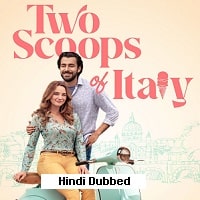 Two Scoops of Italy (2024) Unofficial Hindi Dubbed Full Movie Watch Online HD Print Free Download