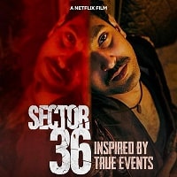 Sector 36 (2024) Hindi Full Movie Watch Online HD Print Free Download