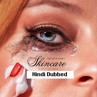 Skincare (2024) Hindi Dubbed Full Movie Watch Online HD Print Free Download