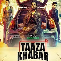 Taaza Khabar (2024) Hindi Season 2 Complete Watch Online HD Print Free Download