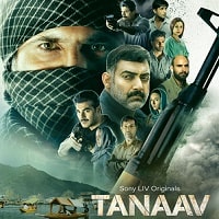 Tanaav (2024) Hindi Season 2 Complete Watch Online HD Print Free Download