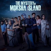 The Mystery of Moksha Island (2024) Hindi Season 1 Complete Watch Online HD Print Free Download