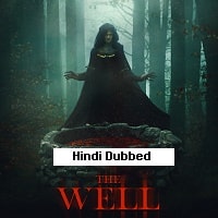 The Well (2024) Hindi Dubbed Full Movie Watch Online