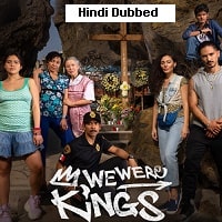 We Were Kings (2024) Hindi Dubbed Season 1 Complete Watch Online HD Print Free Download