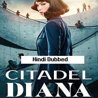 Citadel Diana (2024) Hindi Dubbed Season 1 Complete Watch Online HD Print Free Download