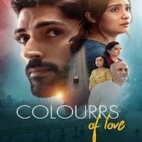 Colourrs of Love (2024) Hindi Full Movie Watch Online HD Print Free Download