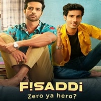 Fisaddi (2024) Hindi Season 1 Complete Watch Online HD Print Free Download