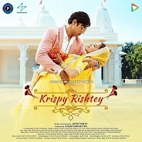 Krispy Rishtey (2024) Hindi Full Movie Watch Online