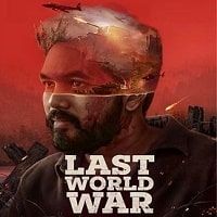 Last World War (2024) Hindi Dubbed Full Movie Watch Online HD Print Free Download