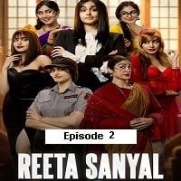 Reeta Sanyal (2024 Ep 02) Hindi Season 1 Watch Online HD Print Free Download