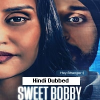 Sweet Bobby My Catfish Nightmare (2024) Hindi Dubbed Full Movie Watch Online HD Print Free Download