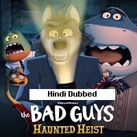 The Bad Guys: Haunted Heist (2024) Hindi Dubbed Full Movie Watch Online HD Print Free Download