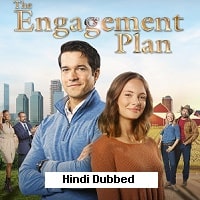 The Engagement Plan (2024) Unofficial Hindi Dubbed Full Movie Watch Online HD Print Free Download