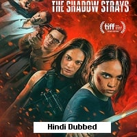 The Shadow Strays (2024) Hindi Dubbed Full Movie Watch Online HD Print Free Download