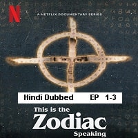 This Is the Zodiac Speaking (2024 Ep 1-3) Hindi Dubbed Season 1 Watch Online