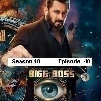 Bigg Boss (2024 Episode 40) Hindi Season 18 Watch Online HD Print Free Download