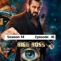 Bigg Boss (2024 Episode 45) Hindi Season 18 Watch Online HD Print Free Download