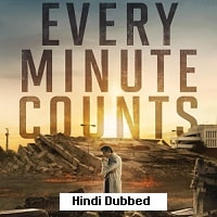 Every Minute Counts (2024) Hindi Dubbed Season 1 Complete Watch Online HD Print Free Download
