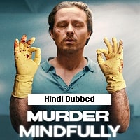 Murder Mindfully (2024) Hindi Dubbed Season 1 Complete Watch Online HD Print Free Download
