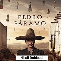 Pedro Paramo (2024) Hindi Dubbed Full Movie Watch Online HD Print Free Download