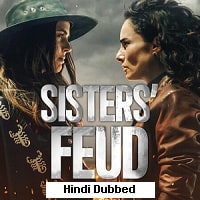 Sisters Feud (2024) Hindi Dubbed Season 1 Complete Watch Online