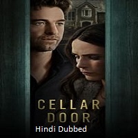 Cellar Door (2024) Hindi Dubbed Full Movie Watch Online HD Print Free Download