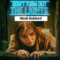 Dont Turn Out the Lights (2024) Hindi Dubbed Full Movie Watch Online HD Print Free Download