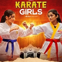 Karate Girls (2024) Hindi Season 1 Complete Watch Online HD Print Free Download