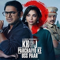 Khoj – Parchaiyo Ke Uss Paar (2024) Hindi Season 1 Complete Watch Online HD Print Free Download