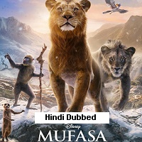 Mufasa: The Lion King (2024) Hindi Dubbed Full Movie Watch Online HD Print Free Download