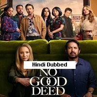 No Good Deed (2024) Hindi Dubbed Season 1 Complete Watch Online