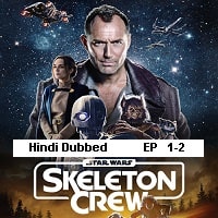 Star Wars Skeleton Crew (2024 Ep 1-2) Hindi Dubbed Season 1 Watch Online